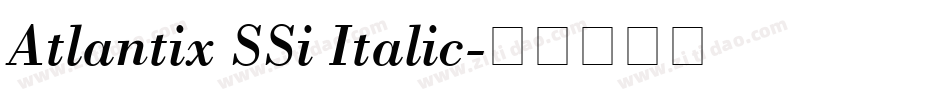 Atlantix SSi Italic字体转换